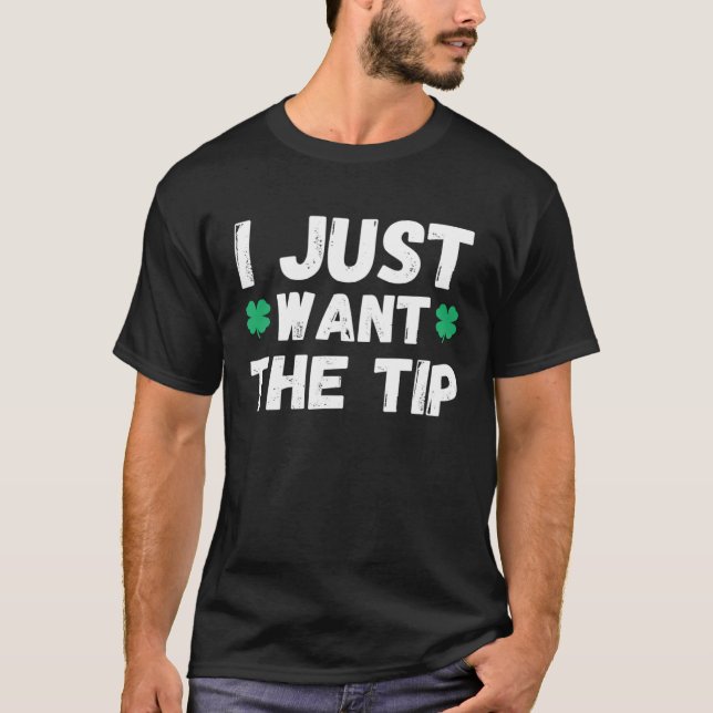 Kvinnors St patricks day Bartender Tip Just Ti T Shirt (Framsida)