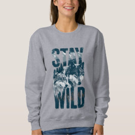 Kvinnors Stay Wild Varg Natur Scen Vildmark Tröja