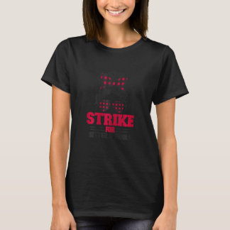 Kvinnors strejk för bättre skolor Lärare 1 T Shirt