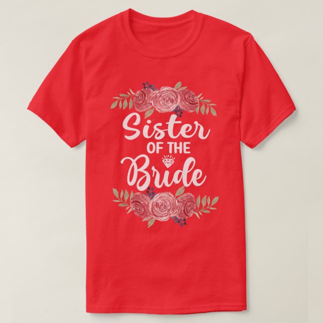 Kvinnors syster till bruden Bröllopsdusch Bröllop  T Shirt (Design framsida)
