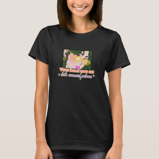 Kvinnors T-shirt - Du Fick Mig När Vi Ska Ska Inst