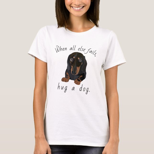 Kvinnors T-Shirt Hund Hug en Hund! Dachshund Puppy (Framsida)