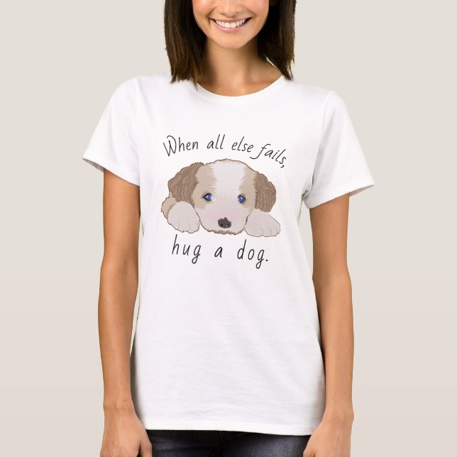 Kvinnors T-Shirt Hund Hug en Hund! Terrier Puppy (Framsida)