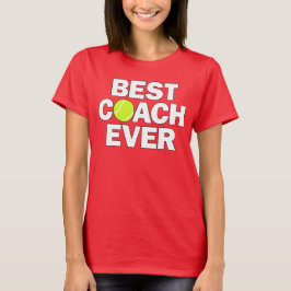 Kvinnors tennis Best Coach Aldrig sport T Shirt