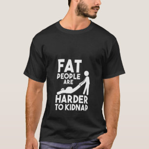 Kvinnors Tjock är svårare att stoppa T Shirt