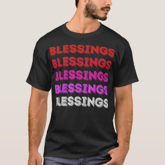 Kvinnors välsignelser på toppen av välsignelser t shirt