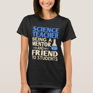 Kvinnors vetenskapslärare Mentor och vän till Stud T Shirt