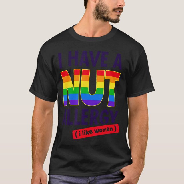 Kvinnors ynka Lesbisk Shirt jag har Nöt Allergy L T (Framsida)