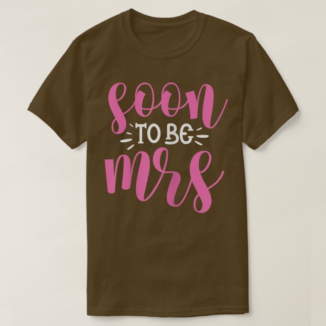 Kvinnosnart för att vara Bride Bröllop Bachelorett T Shirt (Design framsida)