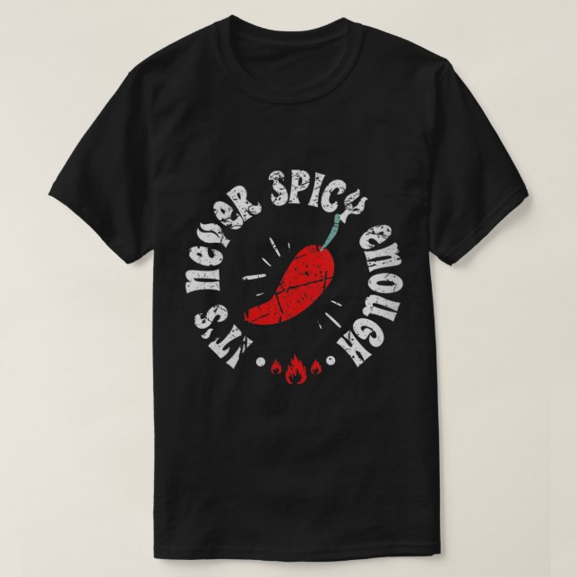Kvintar sin aldrig tillräckligt starka Hett Chili  T Shirt (Design framsida)