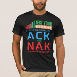 Kvittens ACK och NAK i datanätverk T Shirt