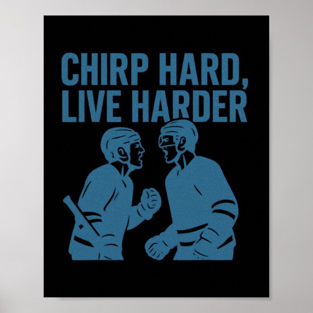 Kvittra hårt Lev hårdare Hockey Trash Talk Citat  Poster (Framsidan)