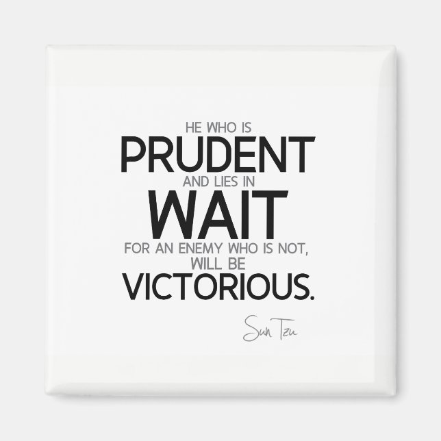 KVOTER: Sol Tzu: Försiktighet och väntan Magnet (Framsidan)