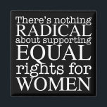 Kvotering av radikala kvinnor Kvinnors Höger Femin Magnet<br><div class="desc">Det är inget radikalt med att stödja lika höger för kvinnor. Feminismen är ingen radikal idé,  den är helt enkelt progressiv och det uppenbara valet för vårt samhälle. Vita skrivningar på en feministisk coola som kräver jämlikhet och höger för att främja abort.</div>