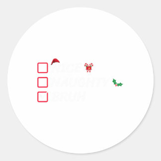 Kvotlista för Julafton i julklapp Naughty Bruh Fun Runt Klistermärke