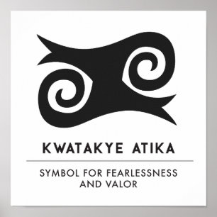 KWATAKYE ATIKO Symbol of Bravery and Fearless Poster