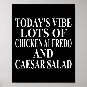 Kyckling Alfredo Kläder Stor Rolig Caesar Sallad D Poster