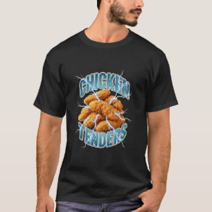 Kyckling, All Hail The Tenders T Shirt