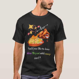 Kyckling Biryani Längtan – Krydda Din Stil! T Shirt