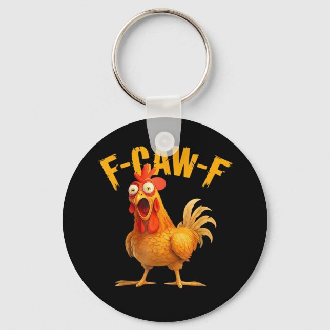 Kyckling F-Caw-F Klassisk Cool Unik Nyckelring (Framsida)