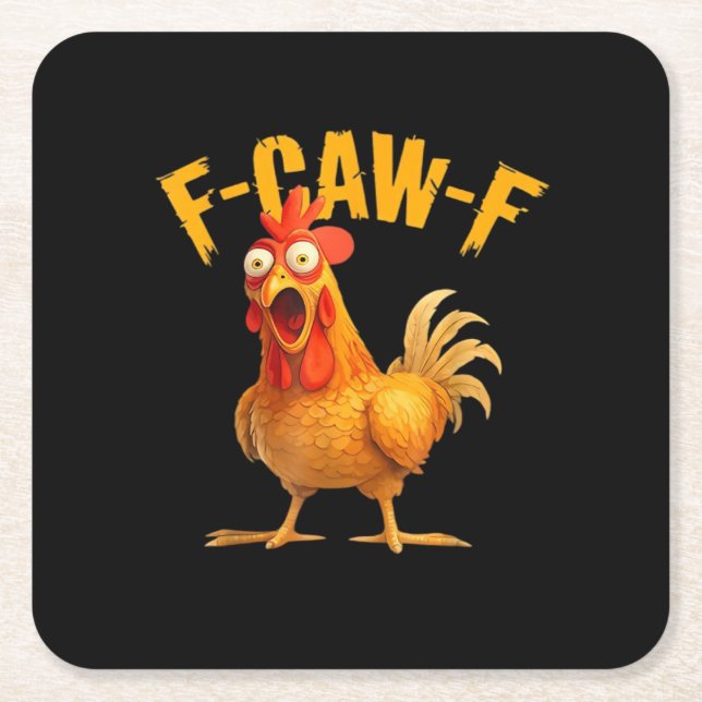 Kyckling F-Caw-F Klassisk Cool Unik Underlägg Papper Kvadrat (Framsidan)