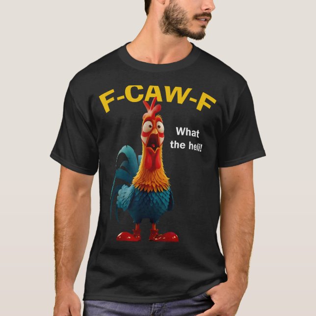 Kyckling F-caw-f Vad Heli F-caw-f  T Shirt (Framsida)
