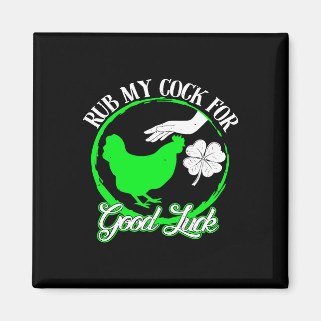 Kyckling Gnid Mig För Lycka St Patricks Day  Magnet (Framsidan)