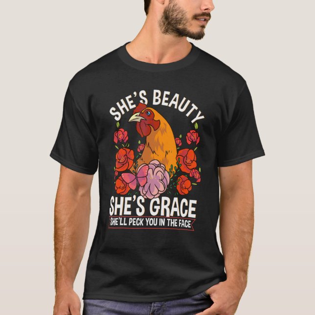 Kyckling Hon är skönhet Grace hon hackar dig i T Shirt (Framsida)