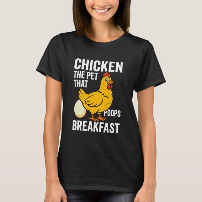 Kyckling Husdjuret Som Bajsar Frukost T Shirt (Framsida)