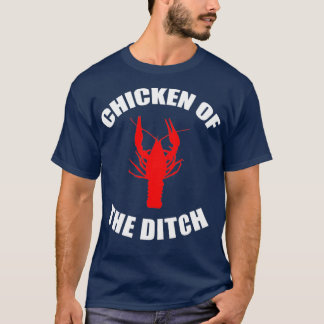 Kyckling i Ditch Kräftor Boil Party Cajun T Shirt