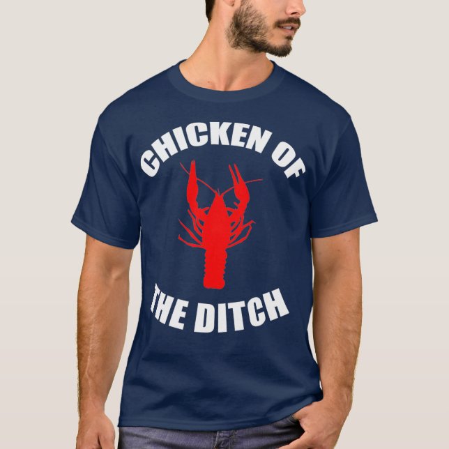 Kyckling i Ditch Kräftor Boil Party Cajun T Shirt (Framsida)
