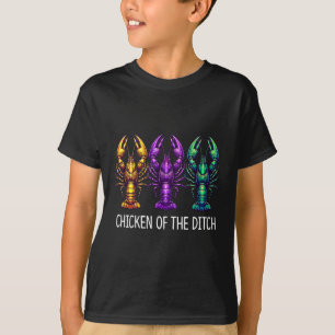 Kyckling i Ditch - Mardi Gras Cajun Kräftor - T Shirt