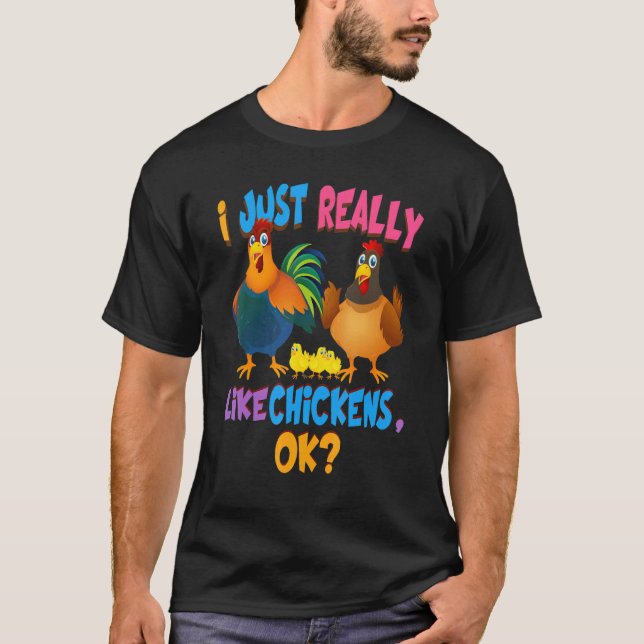 Kyckling  Jag Gillar Verkligen Kycklingar Ok Tee (Framsida)