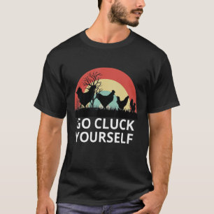 Kyckling Knycka Gå Klucka Själv, Kycklingälskare, T Shirt