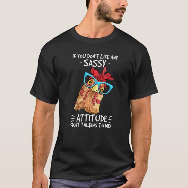 Kyckling Om Du Inte Gillar Min Fräcka Attityd Bond T Shirt (Framsida)