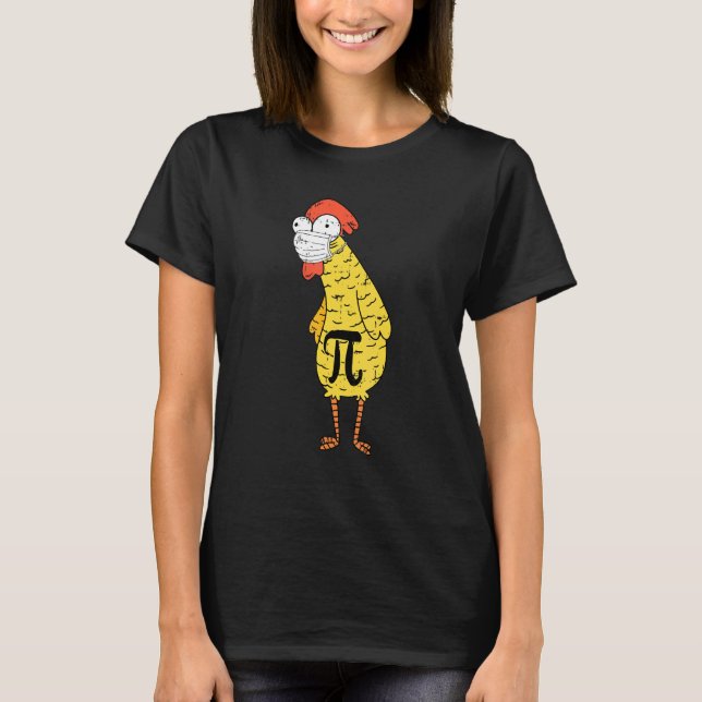 Kyckling Pi-dags ansiktsmask lärare elev karantän T Shirt (Framsida)