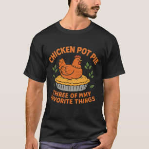 Kyckling Pot Pie Rolig Gård Kyckling Älskare Tre T Shirt