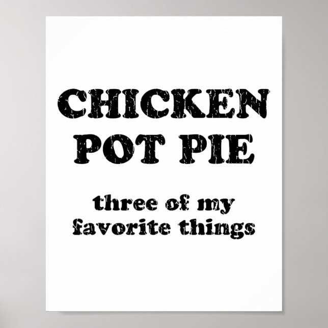 Kyckling Pot Pie Tre av mina favoritsaker _1  Poster (Framsidan)