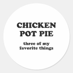 Kyckling Pot Pie Tre av mina favoritsaker _1 Runt Klistermärke