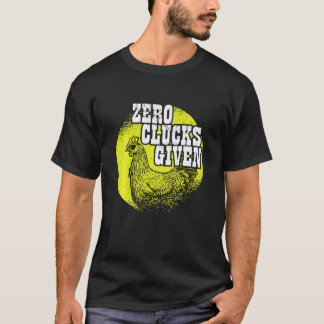 Kycklingälskare Jag Kycklingbonde Jag Ger Noll Klu T Shirt
