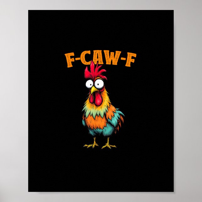 Kycklingälskare Rolig F-Caw-F Kyckling Poster (Framsidan)