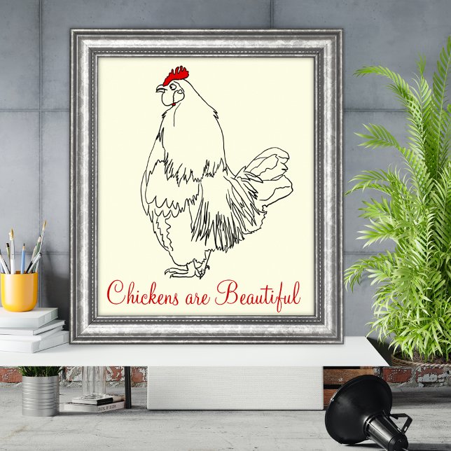 Kycklingar är vackra roliga tupp konst ritning poster (Chickens are beautiful rooster line art and quote poster)
