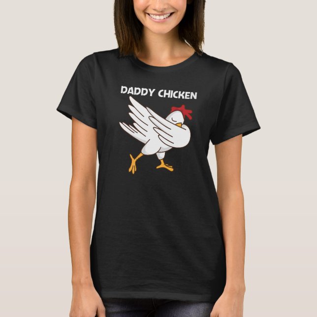 Kycklingar För manar Pappa Poultry Tupp Egg T Shirt (Framsida)