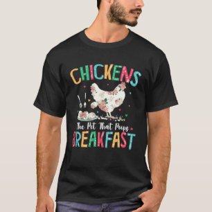 Kycklingar Husdjuret Som Bajsar Frukost Blommig Ky T Shirt
