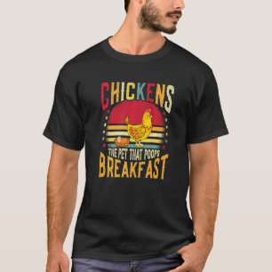 Kycklingar Husdjuret Som Bajsar Frukost Sarcastic T Shirt