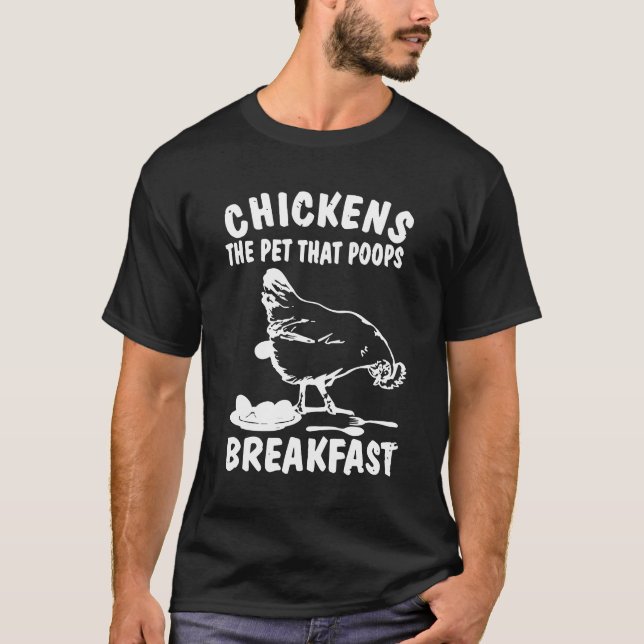 Kycklingar Husdjuret Som Bajsar Frukost  T Shirt (Framsida)