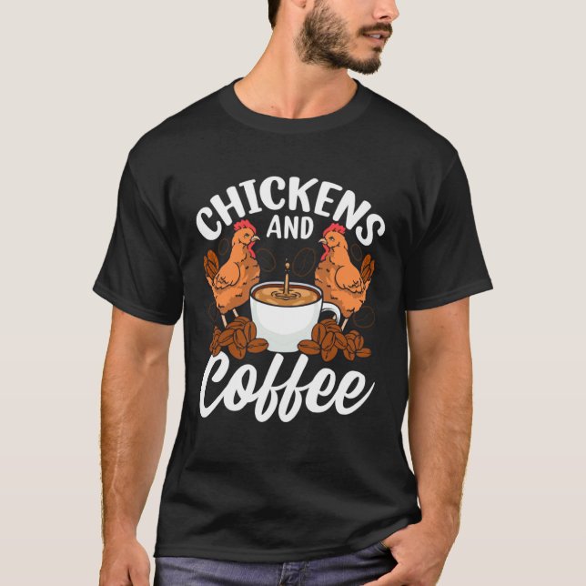 Kycklingar Och Kaffe  Kaffe  Kyckling T Shirt (Framsida)
