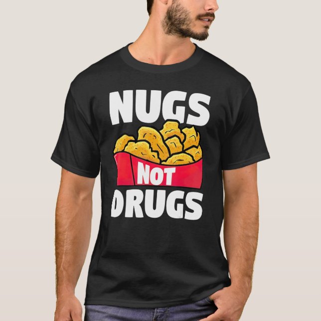 Kycklingbitar Inte Droger Kyckling Rolig Kyckling T Shirt (Framsida)