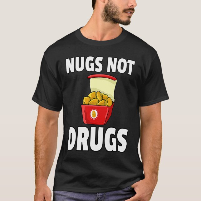 Kycklingbitar Inte Droger Kycklingnugget T Shirt (Framsida)