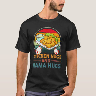 Kycklingbitar Och Mamma Kramar För Nugget Retro Vi T Shirt